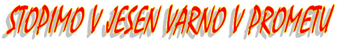 stopimo-v-jesen-varno-v-prometu